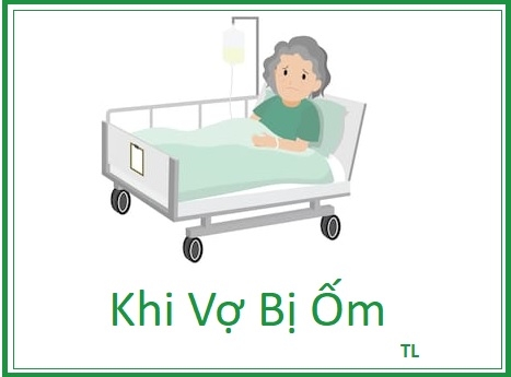 Khi Vợ Bị Ốm - Thiên Lý